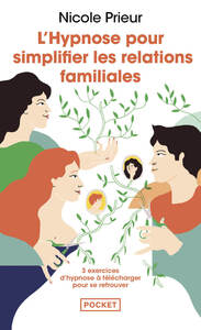Picture of L'Hypnose pour simplifier les relations familiales