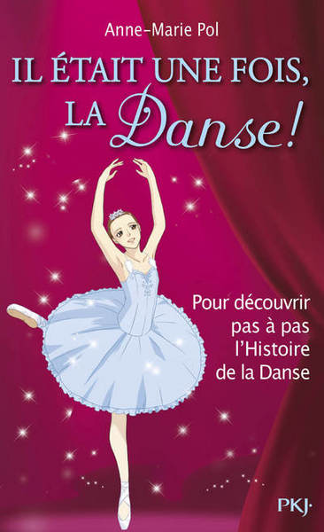 Picture of Il était une fois, La Danse ! - Hors-série Danse
