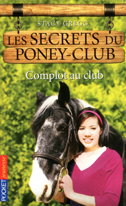 Picture of Les secrets du Poney Club - numéro 7 Complot au club