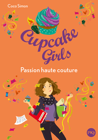 Image de Cupcake Girls - tome 18 Passion haute couture