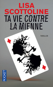 Image de Ta vie contre la mienne