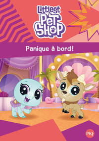 Image de Littlest Pet Shop - tome 4 Panique à bord !
