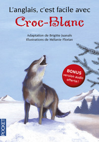 Image de L'anglais, c'est facile avec Croc blanc (sans CD)