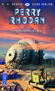 Image de Perry Rhodan - numéro 339 Les Prisonniers du Sol