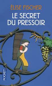 Image de Le secret du pressoir