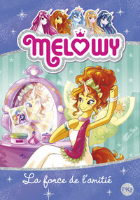 Image de Mélowy - tome 7 La force de l'amitié