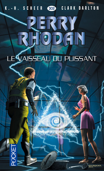 Image de Perry Rhodan - numéro 302 Le vaisseau du puissant