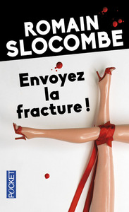 Image de Envoyez la fracture !