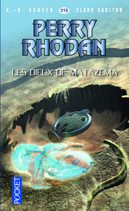 Image de Perry Rhodan - numéro 319 Les Dieux de Matazema