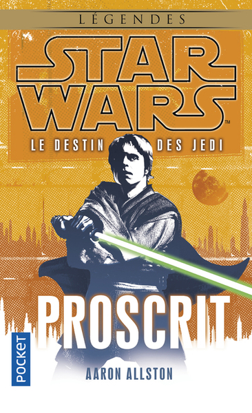 Image de Star Wars - numéro 117 Le destin des jedi - tome 1 Proscrit