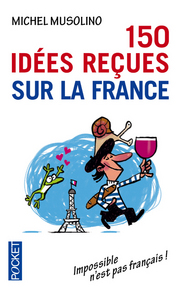 Image de 150 idées reçues sur la France