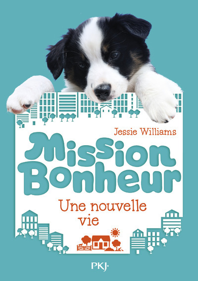 Picture of Mission Bonheur - tome 1 Une nouvelle vie