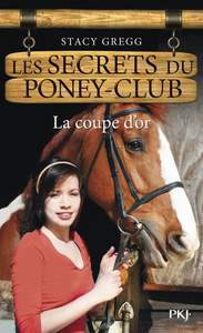 Picture of Les secrets du Poney Club - numéro 5 La coupe d'or