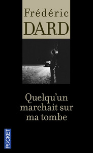 Image de Quelqu'un marchait sur ma tombe