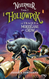 Picture of Nevermoor - tome 3 Hollowpox