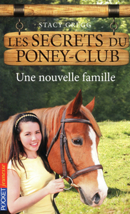 Picture of Les secrets du Poney Club - numéro 2 Une nouvelle famille