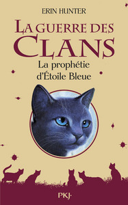 Image de La guerre des Clans - La prophétie d'Etoile bleue - Hors-série