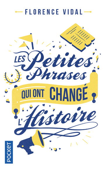 Picture of Les petites phrases qui ont changé l'Histoire
