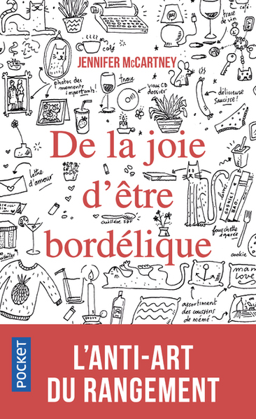 Picture of De la joie d'être bordélique