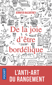 Picture of De la joie d'être bordélique