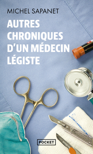 Image de Autres chroniques d'un médecin légiste