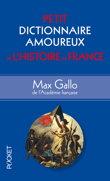 Picture of Petit Dictionnaire amoureux de l'Histoire de France