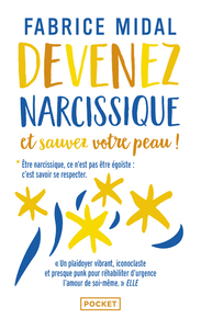 Picture of Devenez narcissique et sauvez votre peau !