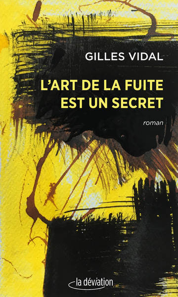 Picture of L'art de la fuite est un secret