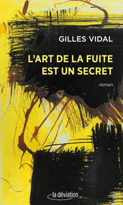 Picture of L'art de la fuite est un secret