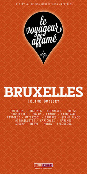 Image de LE VOYAGEUR AFFAME - BRUXELLES