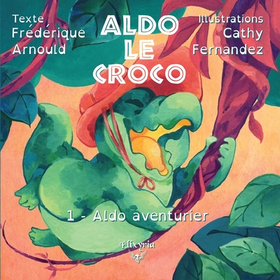 Picture of Aldo le croco - 1 - Aldo aventurier