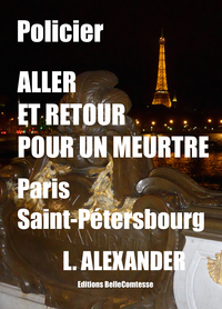 Image de Aller et retour pour un meurtre Paris Saint-Pétersbourg