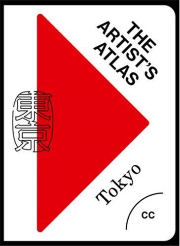 Image de The Artist s Atlas: Tokyo /anglais/japonais