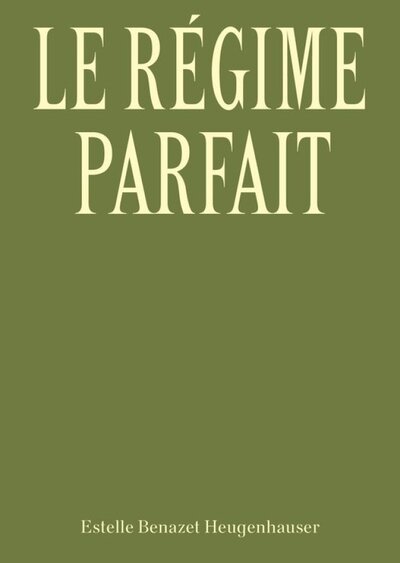 Image de LE REGIME PARFAIT