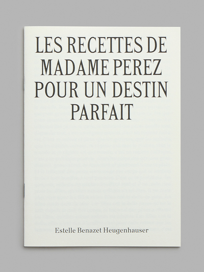 Image de Les Recettes de madame Perez pour un destin parfait