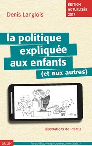 Picture of La politique expliquée aux enfants (et aux autres)