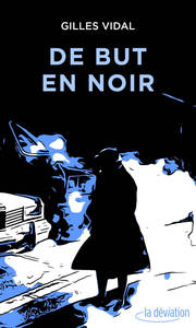 Picture of De but en noir