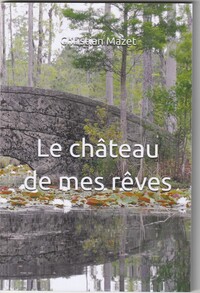 Picture of Le Château de mes rêves