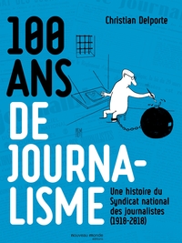 Picture of 100 ans de journalisme