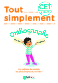 Image de Tout simplement - Orthographe CE1