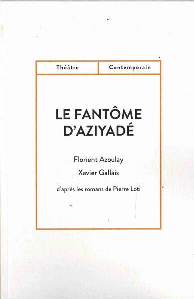 Image de LE FANTÔME D'AZIYADÉ
