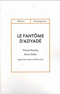 Image de LE FANTÔME D'AZIYADÉ