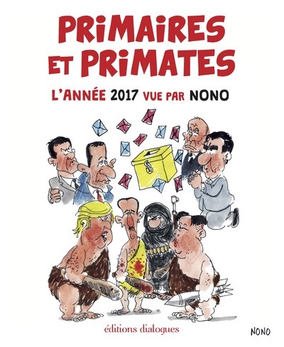 Picture of Primaires et primates - L'année 2017 vue par Nono