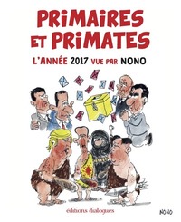 Picture of Primaires et primates - L'année 2017 vue par Nono