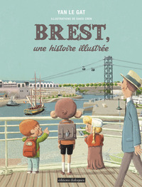 Image de Brest, une histoire illustrée
