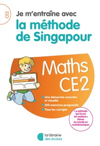 Image de Je m'entraîne avec la méthode de Singapour - Maths CE2
