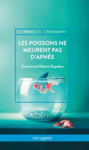 Picture of Les poissons ne meurent pas d'apnée