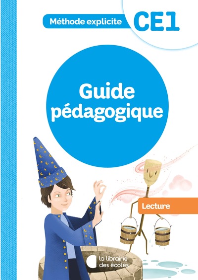 Picture of Méthode explicite - Lecture CE1 (2021) - Guide pédagogique