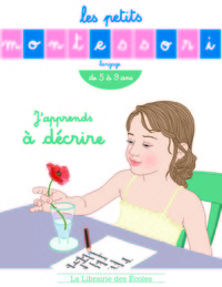Picture of LES PETITS MONTESSORI – J'APPRENDS A DECRIRE