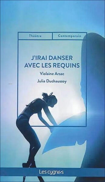 Image de J'IRAI DANSER AVEC LES REQUINS